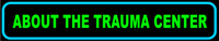 About The Trauma Center Group